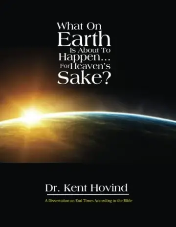 What on Earth Is About to Happen... For Heaven's Sake?