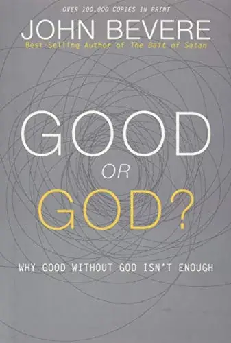 Good or God?